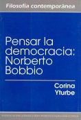 ebook: Pensar la democracia: Norberto Bobbio