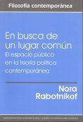 eBook: En busca de un lugar común. El espacio público en la teoría política contemporánea