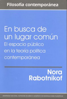 eBook: En busca de un lugar común. El espacio público en la teoría política contemporánea