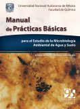 eBook: Manual de prácticas básicas para el estudio de la Microbiología ambiental de agua y suelo