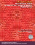 ebook: Todos mis libros. Reflexiones en torno a las bibliotecas personales en México y América Latina