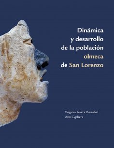 eBook: Dinámica y desarrollo de la población olmeca en San Lorenzo