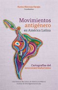 ebook: Movimientos antigénero en América Latina: cartografías del neoconservadurismo
