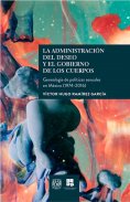 eBook: La administración del deseo y el gobierno de los cuerpos