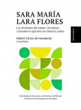 eBook: Sara María Lara Flores: los olvidados del campo: jornaleros y jornaleras agrícolas en América Latina