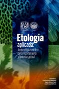 ebook: Etología aplicada: fundamento científico del comportamiento y bienestar animal