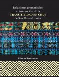 eBook: Relaciones gramaticales y disminución de la transitividad en Chuj de San Mateo Ixtatán
