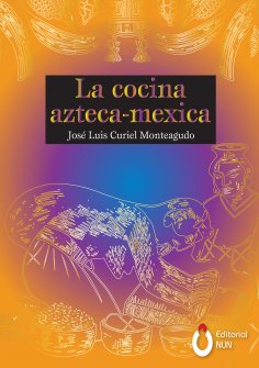 ebook: La cocina Azteca - Mexica