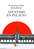 ebook: Atentado en Palacio