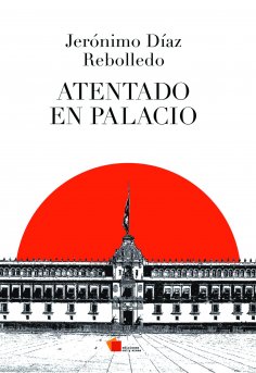 ebook: Atentado en Palacio