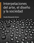 eBook: Interpelaciones del arte, el diseño y la sociedad