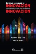 ebook: Sistemas regionales de innovación como instrumento de la política pública de innovación