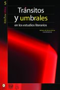 ebook: Tránsitos y umbrales en los estudios literarios