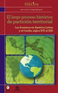 ebook: El largo proceso histórico de partición territorial