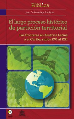 ebook: El largo proceso histórico de partición territorial