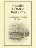 ebook: Ancestrales hechizos de amor