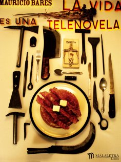 ebook: La vida es una telenovela