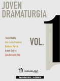 ebook: Joven Dramaturgia Vol. 1