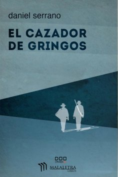 eBook: El cazador de gringos