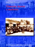 eBook: Chayotes, burros y machetes