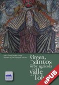 ebook: La virgen, los santos y el orbe agrícola en el valle de Toluca