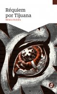 ebook: Réquiem por Tijuana