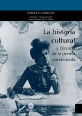 eBook: La historia cultural y literaria de la prensa cuestionada