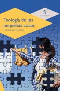 eBook: Teología de las pequeñas cosas