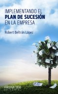 ebook: Implementando el plan de sucesión en la empresa