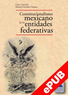 ebook: Constitucionalismo mexicano de las entidades federativas