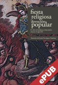 ebook: Fiesta religiosa y devoción popular