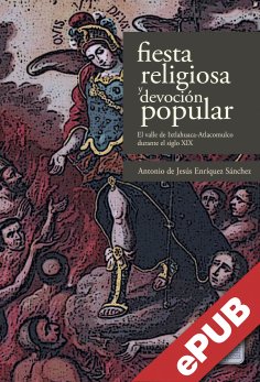 ebook: Fiesta religiosa y devoción popular