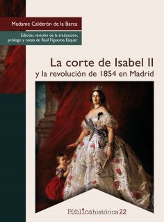 eBook: La corte de Isabel II y la revolución de 1854 en Madrid