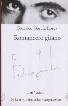 ebook: Romancero gitano. De la tradición a las vanguardias