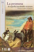 eBook: La promesa de aquella inacabable aventura : ensayos sobre el Quijote