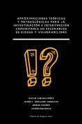 eBook: Aproximaciones teóricas y metodológicas para la investigación e intervención comunitaria en escenari