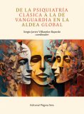 eBook: De la psiquiatría clásica a la de vanguardia en la aldea global