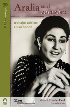 eBook: Aralia en el corazón: trabajos críticos en su honor