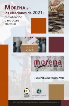 eBook: Morena en las elecciones de 2021: consolidación o retroceso electoral