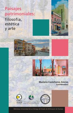 ebook: Paisajes patrimoniales: filosofía, estética y arte