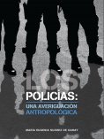 ebook: Los policías: una averiguación antropológica