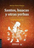 eBook: Santos, huacas y otras yerbas