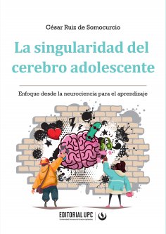 eBook: La singularidad del cerebro adolescente
