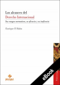 ebook: Los alcances del Derecho Internacional