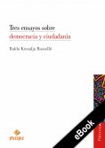 ebook: Tres ensayos sobre democracia y ciudadanía