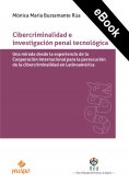 eBook: Cibercriminalidad e investigación penal tecnológica
