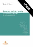 ebook: Derecho, justicia y utopía