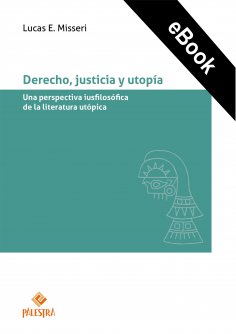 ebook: Derecho, justicia y utopía