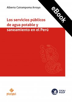 ebook: Los servicios públicos de agua potable y saneamiento en el Perú