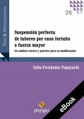 ebook: Suspensión perfecta de labores por caso fortuito o fuerza mayor